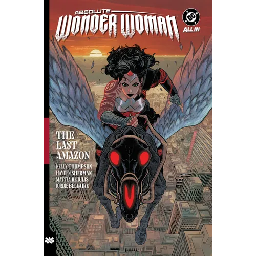 Absolute Wonder Woman Vol. 1: The Last Amazon