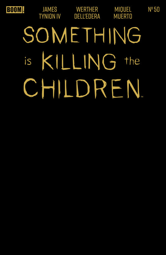 Something is Killing the Children #50 (Gold Blank Sketch Foil Stamp Variant)