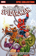 Amazing Spider-Man Epic Collection: Return Of The Sinister Six [New Printing]